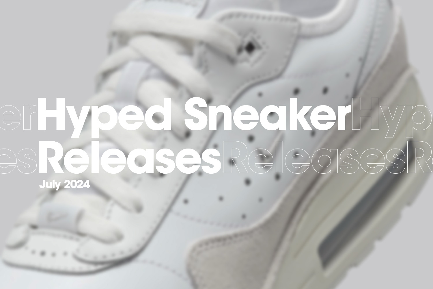 Hyped Sneaker Releases Juli 2024