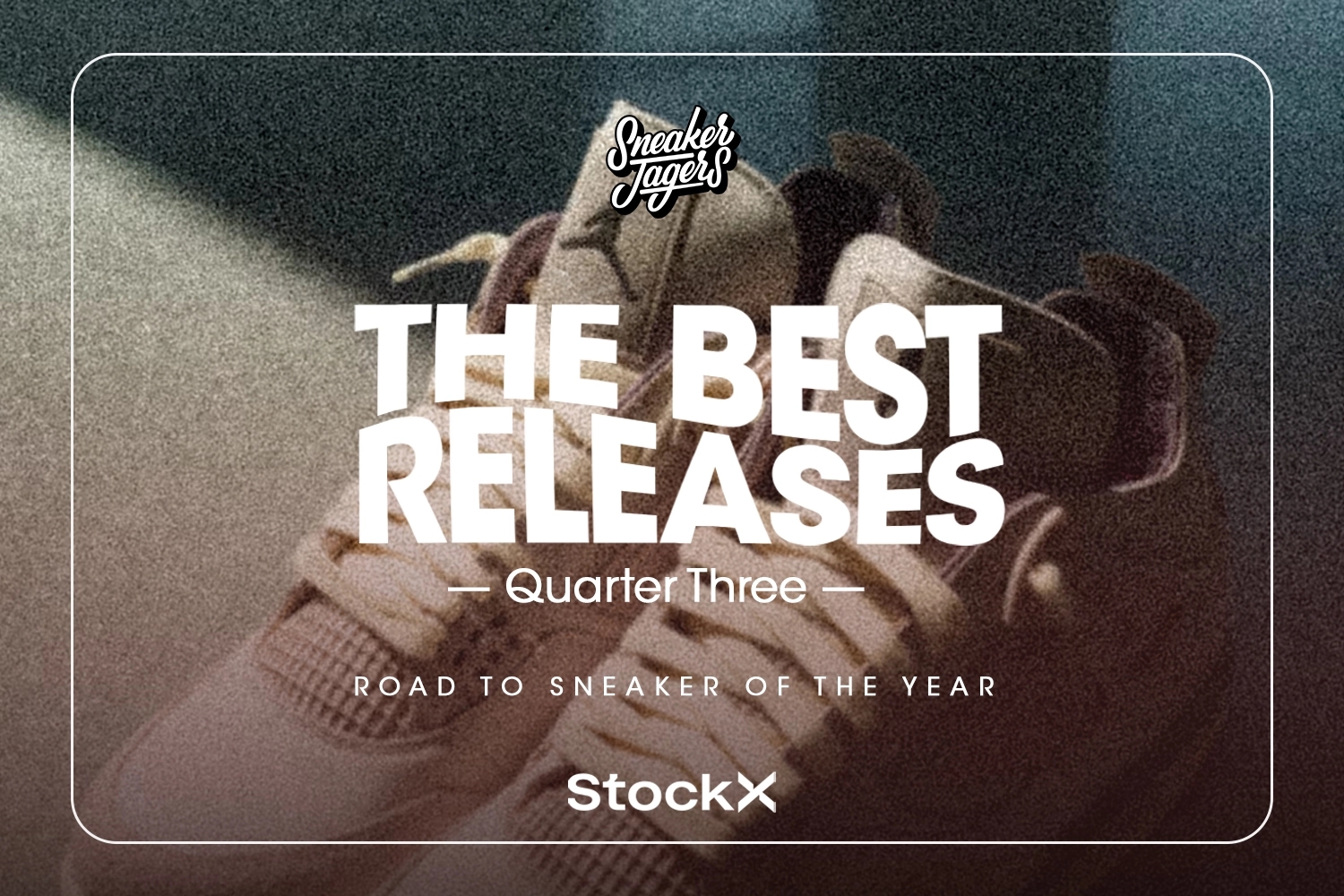 Sneakerjagers präsentiert: Road to Sneaker of the Year Q3 - Giveaway