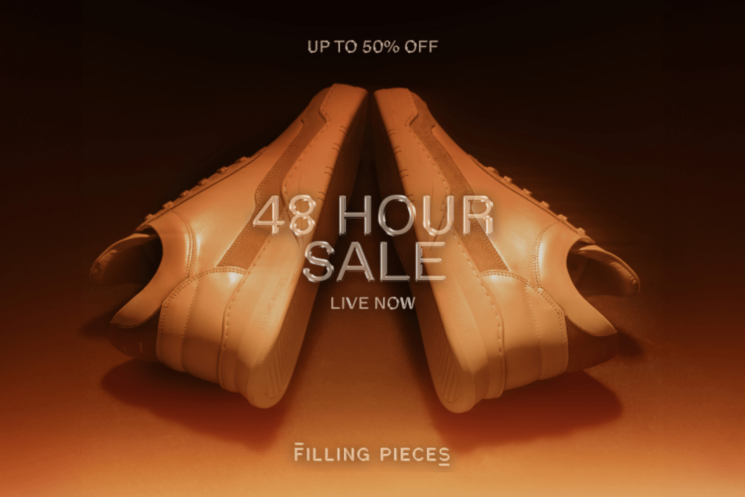 Only for a short time! Save up to 50% off in the Filling Pieces 48 Hour Sale