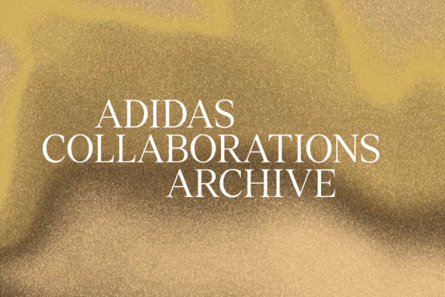 The Collaborations Archive Sale features adidas' best collaborations