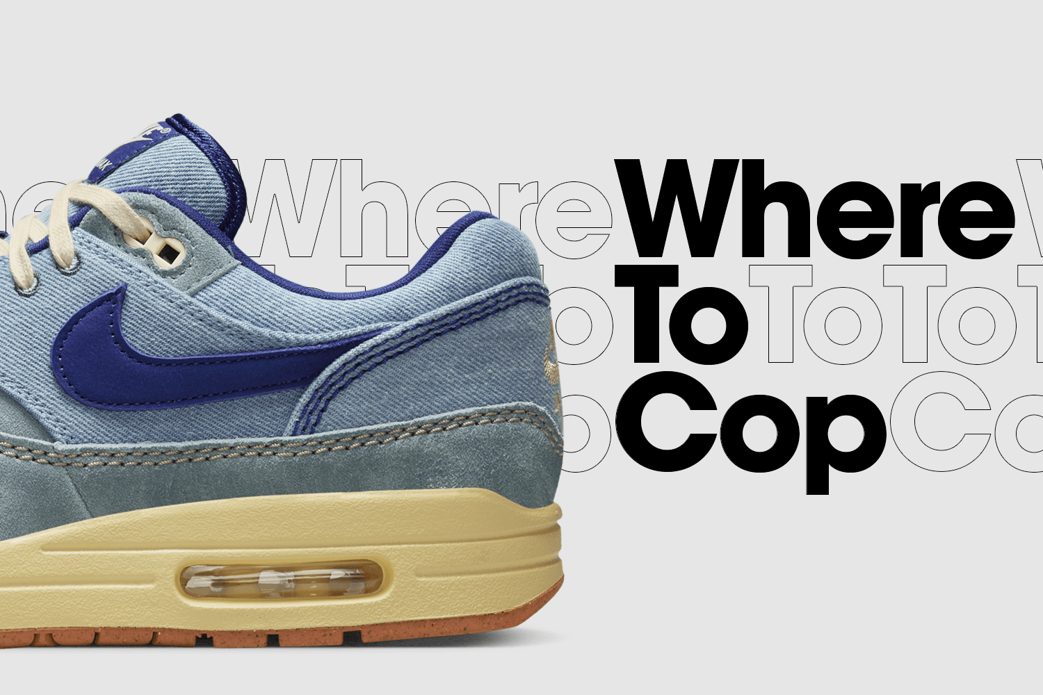 Where to cop: Nike Air Max 1 Premium &#8216;Dirty Denim&#8217;