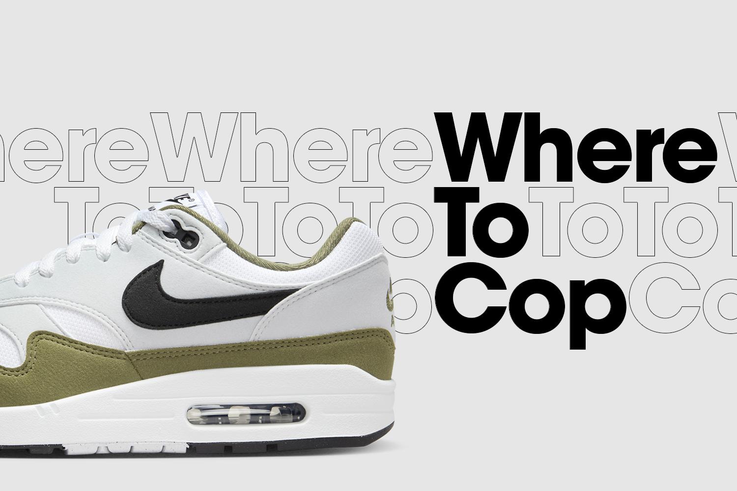 Where to cop: Nike Air Max 1 &#8216;Medium Olive&#8217;