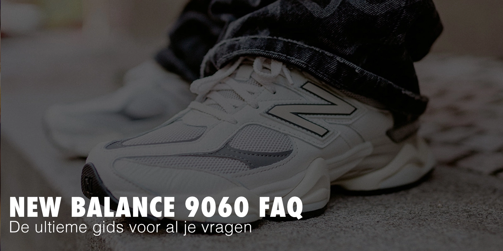 New Balance 9060 - Veel gestelde vragen