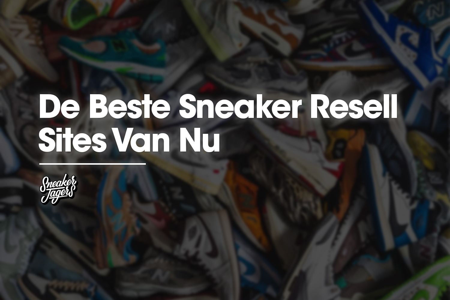 De beste sneaker resell sites van nu